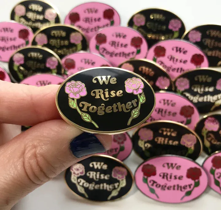 Enamel Pin - We Rise Together in Black